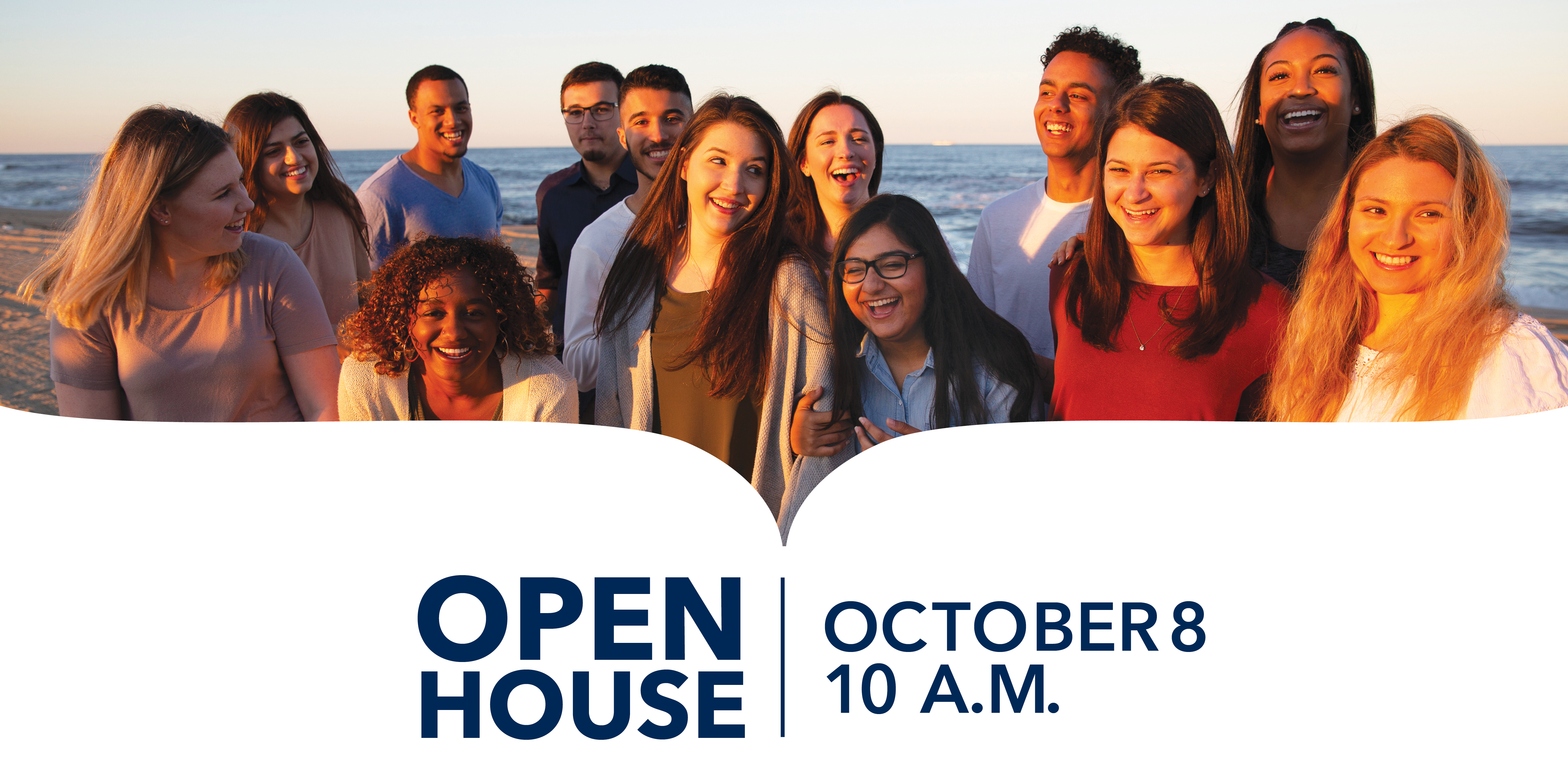 Open House October 8 at 10am Students smining on the beach